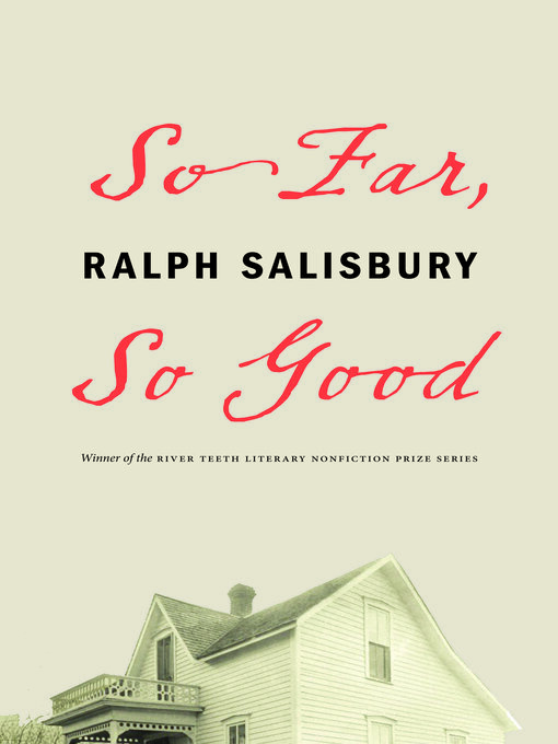 Title details for So Far, So Good by Ralph Salisbury - Available